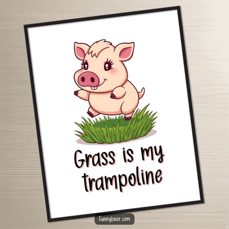 Funny poster: A portly boar with sparkling eyes bounces energetically on a springy tuft of grass, creating a joyful and humorous illustration.