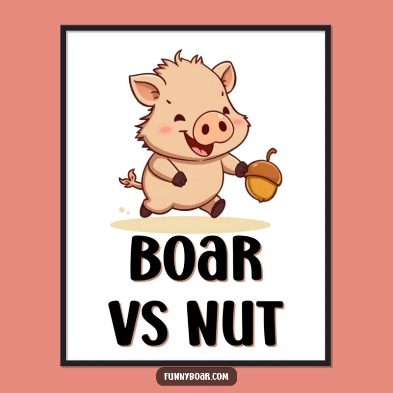 Funny Boar Poster: Whimsical Short-Legged Boar's Acorn Adventure Wall Art