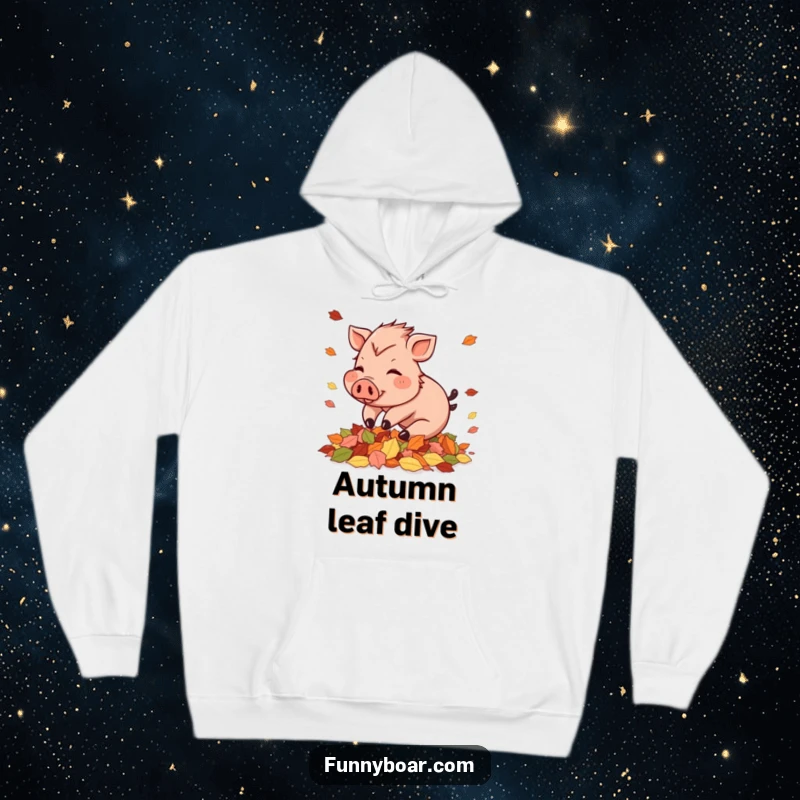 Funny Hoodie: A small boar with rosy cheeks joyfully tumbles into a deep pile of crisp autumn leaves, cozy and fun.