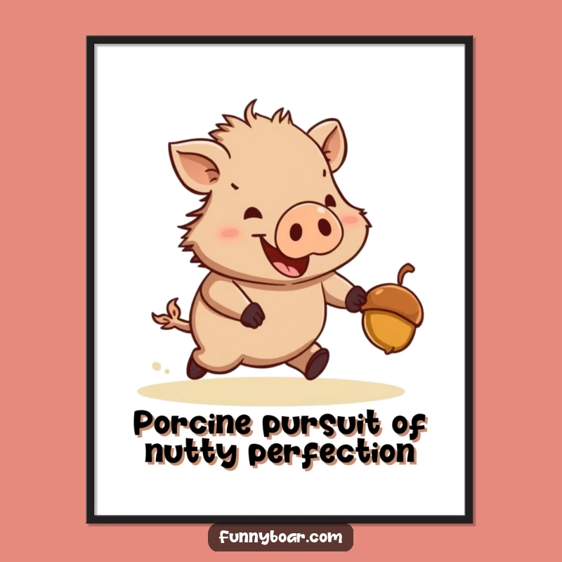 Funny Free Printable Wall Art: Stout Boar Chasing Acorn Downloadable Decor