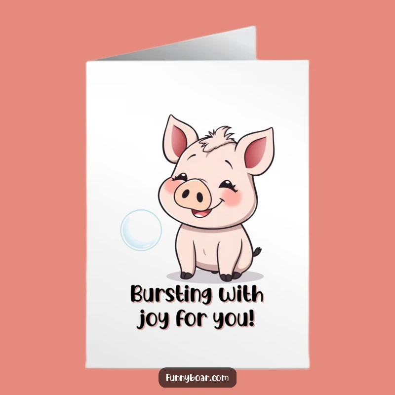 Free Printable Congratulations Card: Giggling Boar Bubble Humorous Downloadable